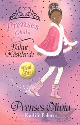 Prenses Okulu 16: Prenses Olivia ve Kadife Pelerin – Vivian French – Doğan Çocuk kitap kapağı
