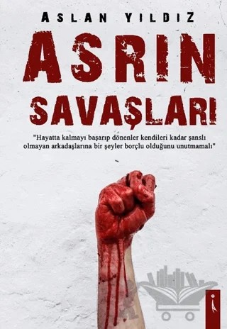 Asrın Savaşları – Aslan Yıldız – İkinci Adam Yayınları kitap kapağı