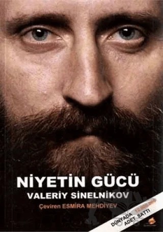Niyetin Gücü – Valeriy Sinelnikov – Elhan Kitap Yayın Dağıtım kitap kapağı