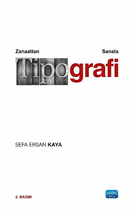 Zanaattan Sanata TİPOGRAFİ – Sefa Ersan Kaya – Nobel Akademik Yayıncılık kitap kapağı