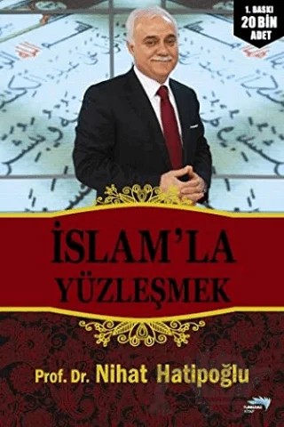 İslam’la Yüzleşmek – Nihat Hatipoğlu – Turkuvaz Kitap kitap kapağı