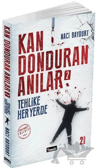 Kan Donduran Anılar 2 – Naci Bayburt – İlmek Kitap kitap kapağı