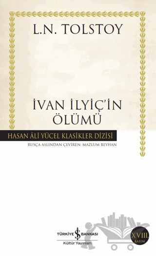 İvan İlyiç'in Ölümü – Lev Nikolayeviç Tolstoy – İş Bankası Kültür Yayınları kitap kapağı