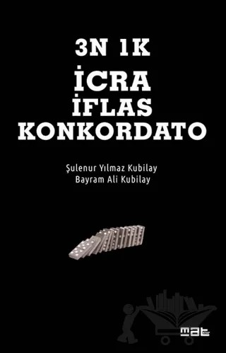 3N 1K İcra İflas Konkordato – Bayram Ali Kubilay, Şulenur Yılmaz Kubilay – Mat Kitap kitap kapağı