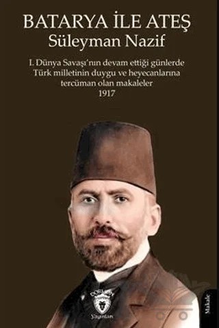 Batarya İle Ateş – Süleyman Nazif – Dorlion Yayınları kitap kapağı