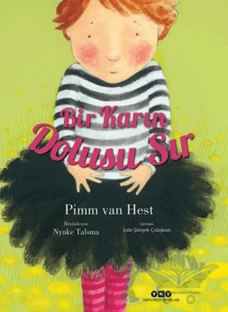 Bir Karın Dolusu Sır – Pimm Van Hest – Yapı Kredi Yayınları kitap kapağı
