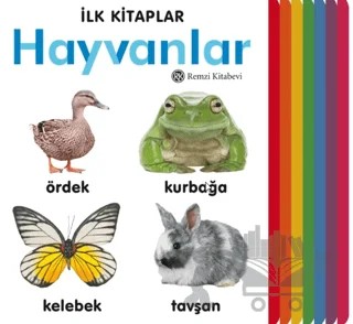 İlk Kitaplar - Hayvanlar – Kolektif – Remzi Kitabevi kitap kapağı