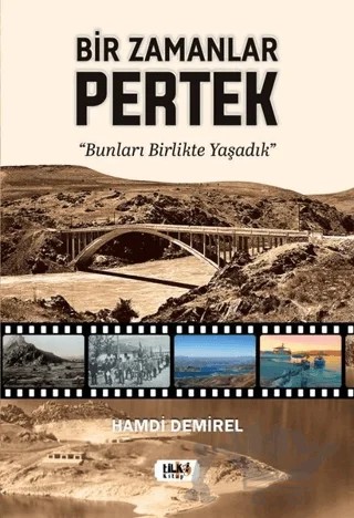 Bir Zamanlar Pertek – Hamdi Demirel – Tilki Kitap kitap kapağı