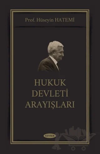 Hukuk Devleti Arayışları – Hüseyin Hatemi – Kevser Yayınları kitap kapağı
