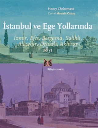 İstanbul ve Ege Yollarında – Henry Christmast – Kitap Yayınevi kitap kapağı