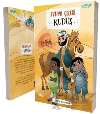 Kudüs - Evliya Çelebi – Kadriye Bayraktar – Mavi Uçurtma Yayınları kitap kapağı