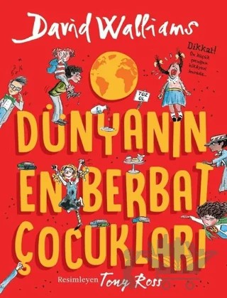 Dünyanın En Berbat Çocukları – David Walliams – Can Çocuk Yayınları kitap kapağı