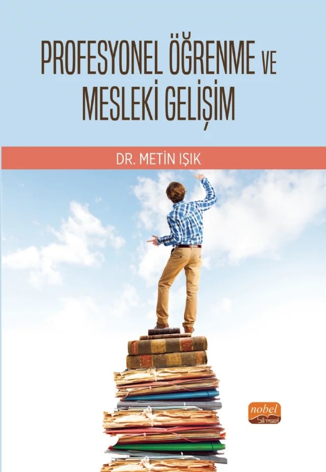 Profesyonel Öğrenme ve Mesleki Gelişim – Metin Işık – Nobel Bilimsel Eserler kitap kapağı