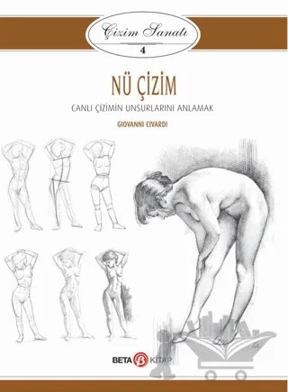 Nü Çizim - Çizim Sanatı 4 – Giovanni Civardi – Beta Kitap kitap kapağı