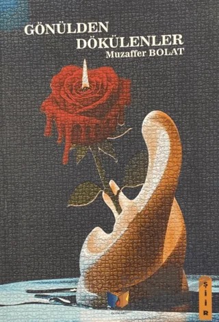 Gönülden Dökülenler – Muzaffer Bolat – Ateş Yayınları kitap kapağı