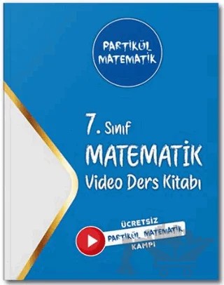 7. Sınıf Partikül Matematik Video Ders Kitabı – Kollektif – Partikül Yayınları kitap kapağı
