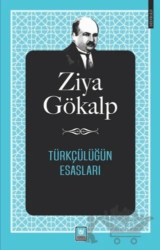 Türkçülüğün Esasları – Ziya Gökalp – Tedev Yayınları kitap kapağı