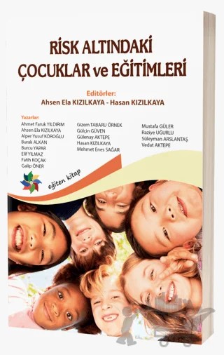 Risk Altındaki Çocuklar ve Eğitimleri – Ahsen Ela Kızılkaya, Hasan Kızılkaya – Eğiten Kitap kitap kapağı