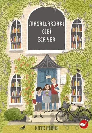 Masallardaki Gibi Bir Yer – Kate Albus – Beyaz Balina Yayınları kitap kapağı