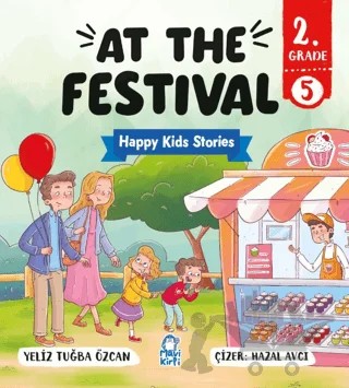 At The Festival – Happy Kids Stories 2 (2. Sınıf İngilizce Hikaye) – Tuğba Özcan – Mavi Kirpi Yayınları kitap kapağı