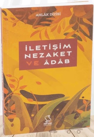 İletişim, Nezaket ve Adab – Zeki Duman – Server Yayınları kitap kapağı