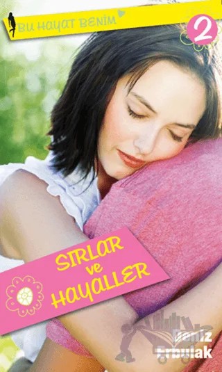 Sırlar ve Hayaller – Deniz Erbulak – Doğan Egmont Yayıncılık kitap kapağı