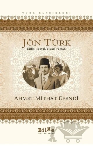 Jön Türk – Ahmet Mithat Efendi – Bilge Kültür Sanat kitap kapağı
