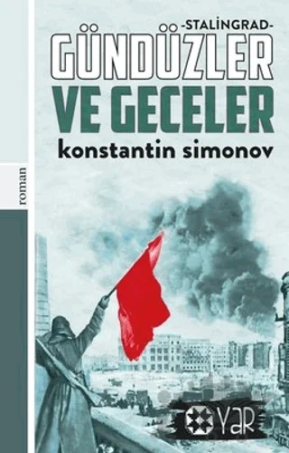 Gündüzler ve Geceler – Konstantin Simonov – Yar Yayınları kitap kapağı
