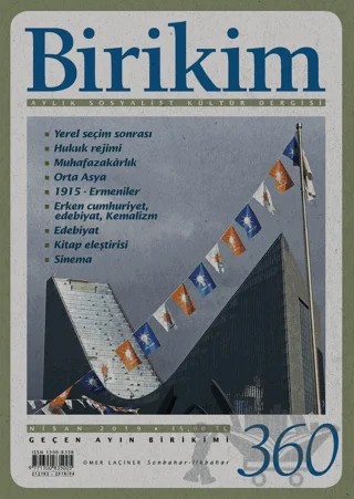 Birikim Aylık Sosyalist Kültür Dergisi Sayı: 360 Nisan 2019 – Birikim Yayınları kitap kapağı