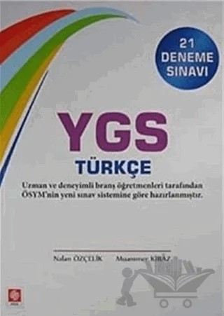 YGS Türkçe (21 Deneme Sınavı) – Ceren Seyhan, Muammer Kiraz, Nalan Özçelik – Ekin Basım Yayın kitap kapağı