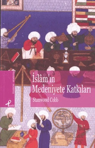 İslam’ın Medeniyete Katkıları – Stanwood Cobb – Profil Kitap kitap kapağı