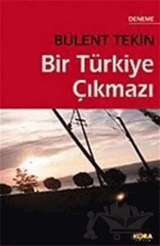 Bir Türkiye Çıkmazı – Bülent Tekin – Kora Yayın kitap kapağı