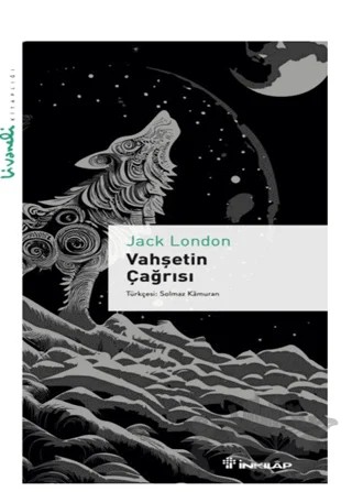 Vahşetin Çağrısı - Livaneli Kitaplığı – Jack London – İnkılap Kitabevi kitap kapağı