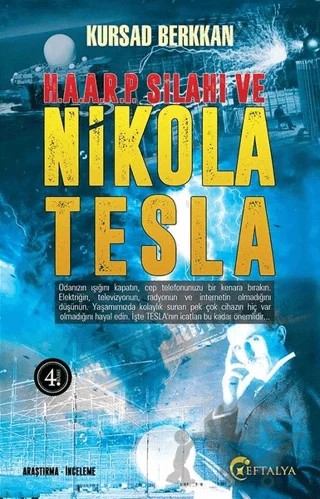 H. A. A. R. P. Silahı ve Nikola Tesla – Kürşad Berkkan – Eftalya Kitap kitap kapağı
