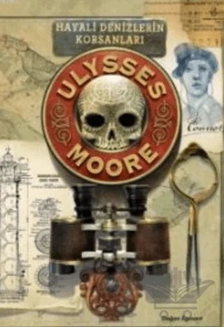 Ulysses Moore 15 - Hayali Denizlerin Korsanları – Pierdomenico Baccalario – Doğan Egmont Yayıncılık kitap kapağı
