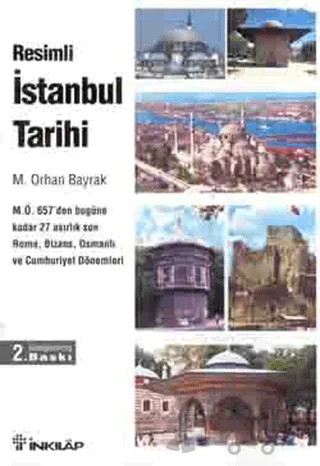 Resimli İstanbul Tarihi – M. Orhan Bayrak – İnkılap Kitabevi kitap kapağı