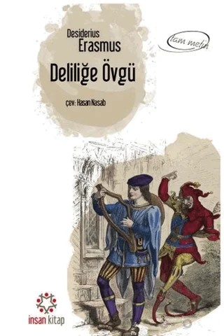 Deliliğe Övgü – Desiderius Erasmus – İnsan Kitap kitap kapağı