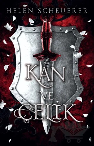 Kan ve Çelik – Helen Scheuerer – Martı Yayınları kitap kapağı