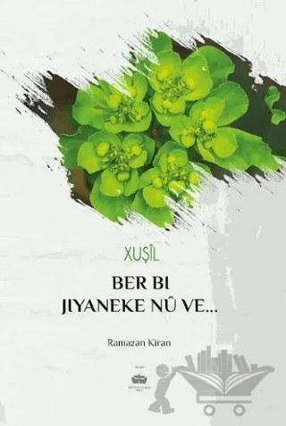 Xûşîl – Ramazan Kıran – J&J Yayınları kitap kapağı