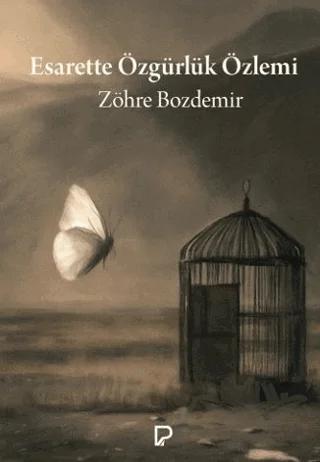 Esarette Özgürlük Özlemi