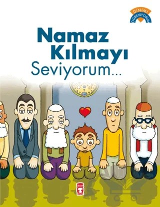 Namaz Kılmayı Seviyorum – Çiğdem Özmen – Gülce Çocuk kitap kapağı