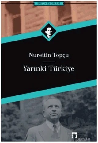Yarınki Türkiye – Nurettin Topçu – Dergah Yayınları kitap kapağı