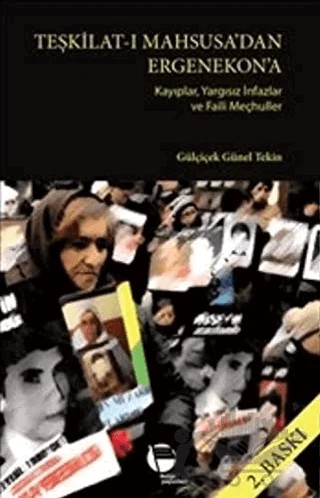 Teşkilat-ı Mahsusa’dan Ergenekon’a – Gülçiçek Günel Tekin – Belge Yayınları kitap kapağı