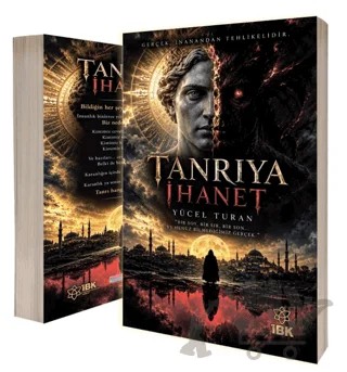 Tanrıya İhanet – Yücel Turan – İBK - İz Bırakan Kalemler kitap kapağı