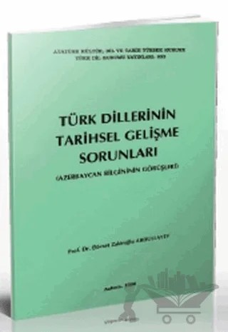 Türk Dillerinin Tarihsel Gelişme Sorunları – Elövset Zakiroğlu Abdullayev – Türk Dil Kurumu Yayınları kitap kapağı