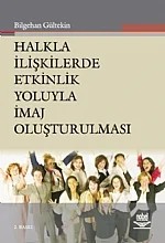 Halkla İlişkilerde Etkinlik Yoluyla İmaj Oluşturulması – Bilgehan Gültekin – Nobel Yayın kitap kapağı