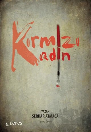Kırmızı Kadın – Serdar Atmaca – Ceres Yayınları kitap kapağı