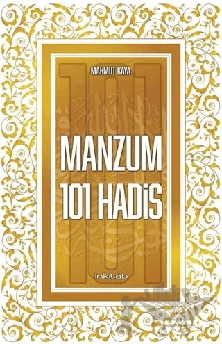 Manzum 101 Hadis – Mahmut Kaya – İnkılab Yayınları kitap kapağı