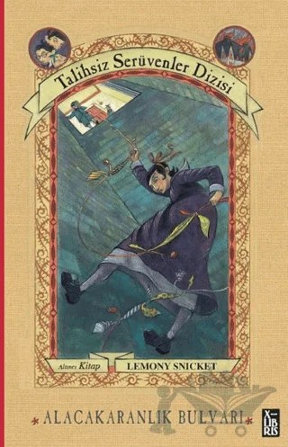 Alacakaranlık Bulvarı – Lemony Snicket – XLIBRIS kitap kapağı
