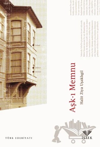 Aşk-ı Memnu – Halit Ziya Uşaklıgil – İstek Yayınları kitap kapağı